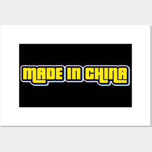 MADE IN CHINA Posters and Art